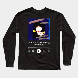 Stereo Music Player - Don't Know Much Long Sleeve T-Shirt